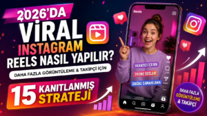 Read more about the article How to Create Viral Instagram Reels in 2026: 15 Proven Strategies to Get More Views & Followers