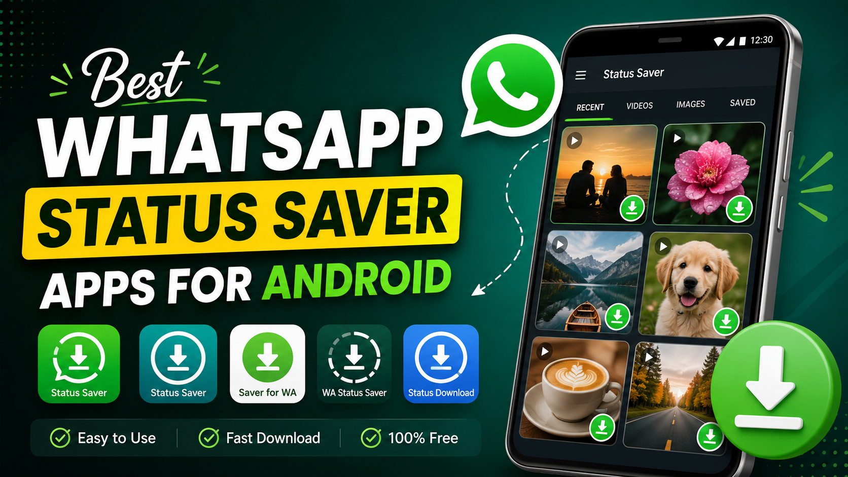 Read more about the article Best WhatsApp Status Saver Apps for Android