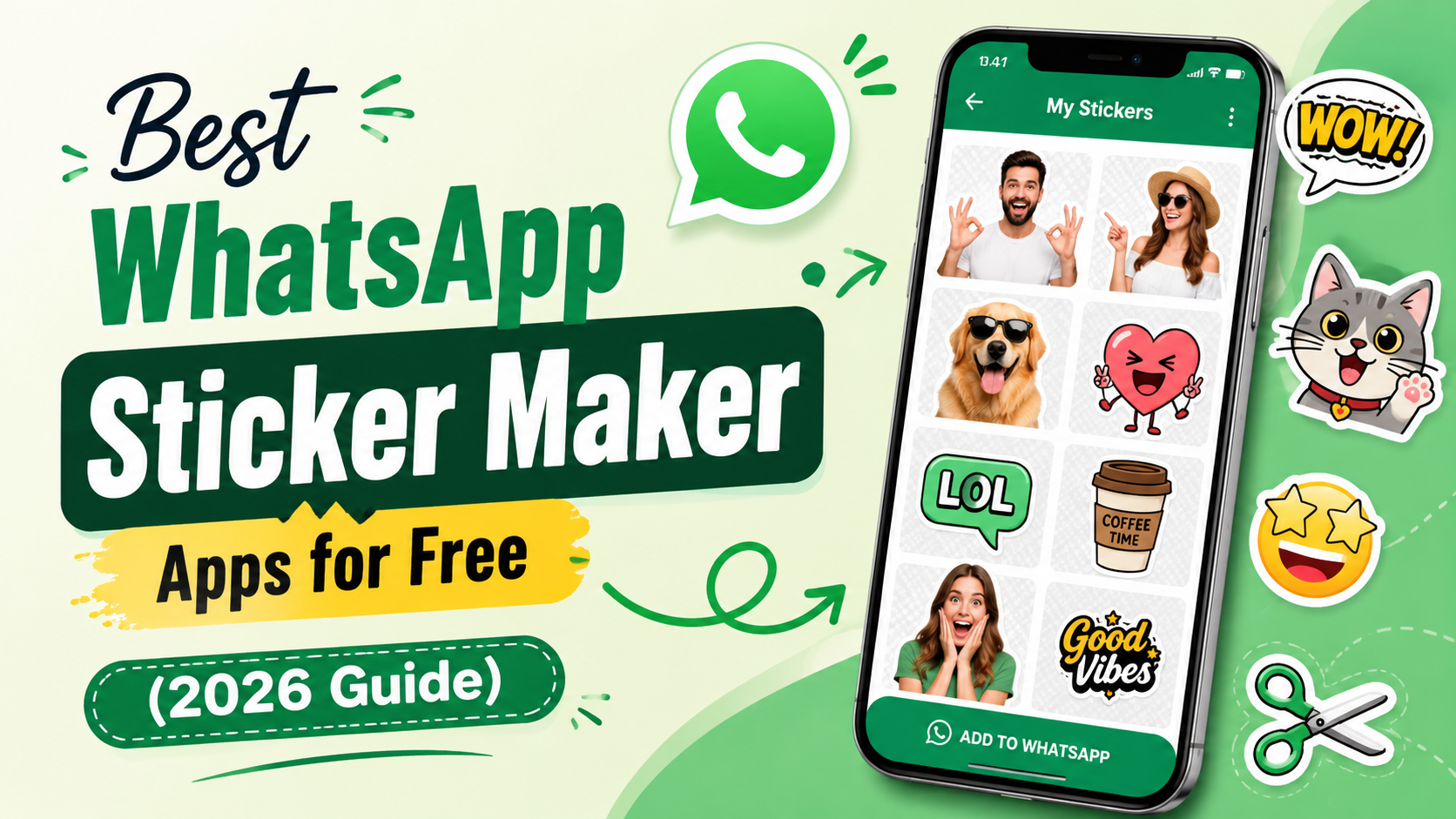 Read more about the article Best WhatsApp Sticker Maker Apps for Free (2026 Guide)