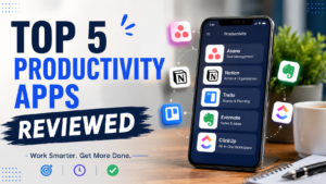 Read more about the article Top 5 Productivity Apps Reviewed
